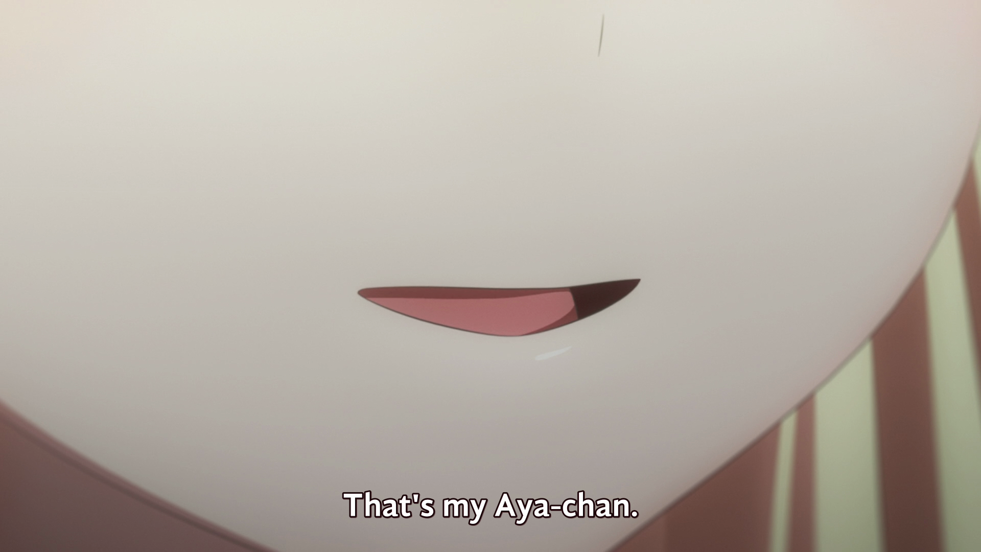 Chisato: "That's my Aya-chan."