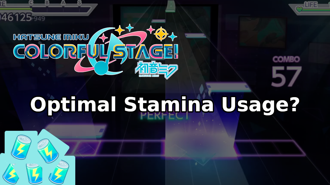 Project Sekai Stamina Efficiency
